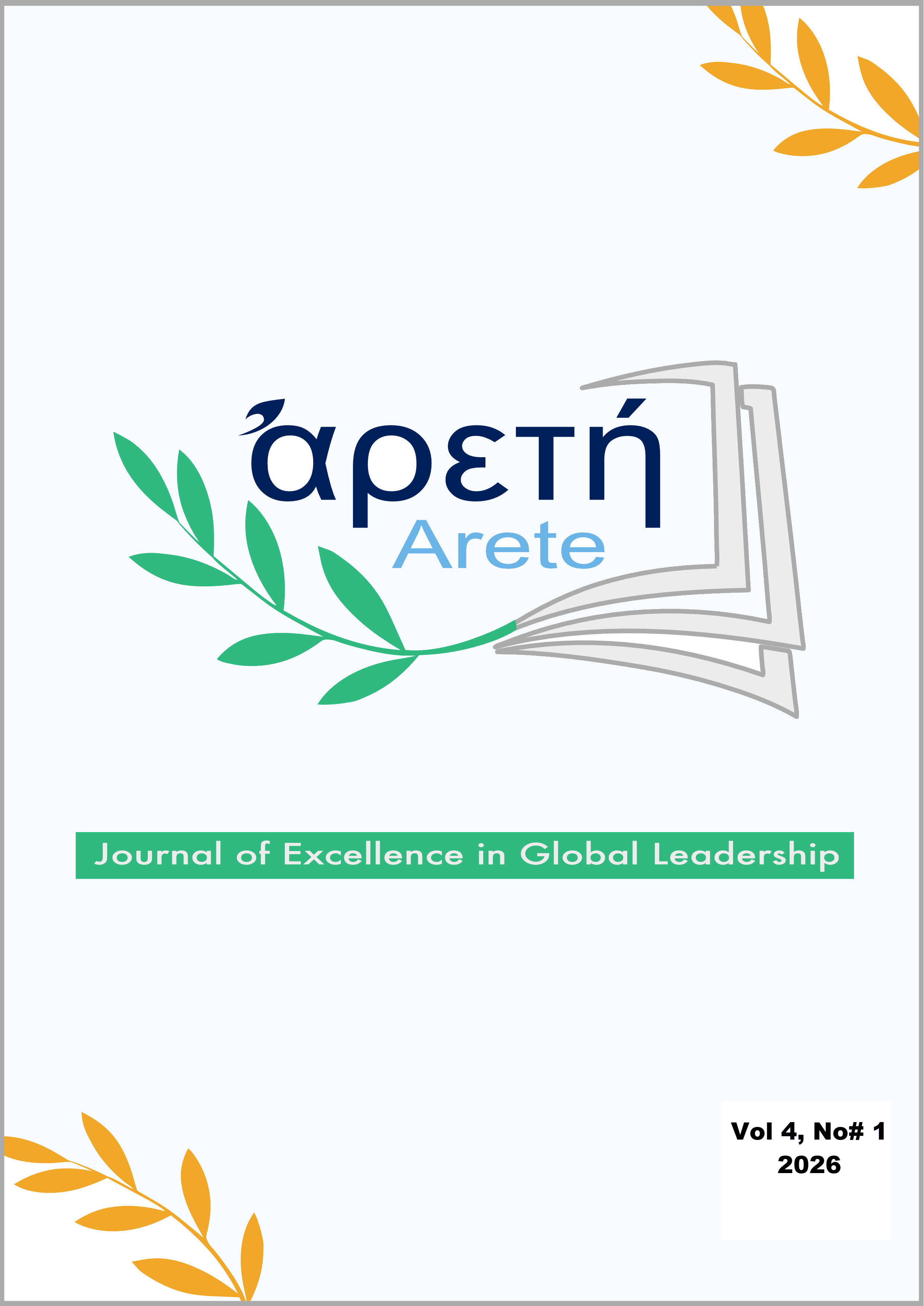					View Vol. 4 No. 1 (2026): Αρετή (Arete) Journal of Excellence in Global Leadership
				