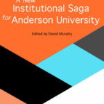 A New Institutional Saga for Anderson University Cover image