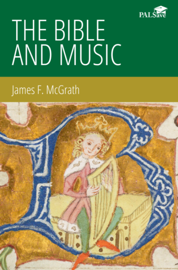 Book Cover depicting David playing a harp with the words The Bible and Music by James F. McGrath